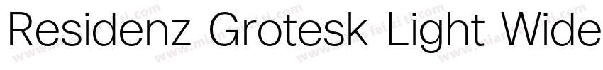 Residenz Grotesk Light Wide字体转换